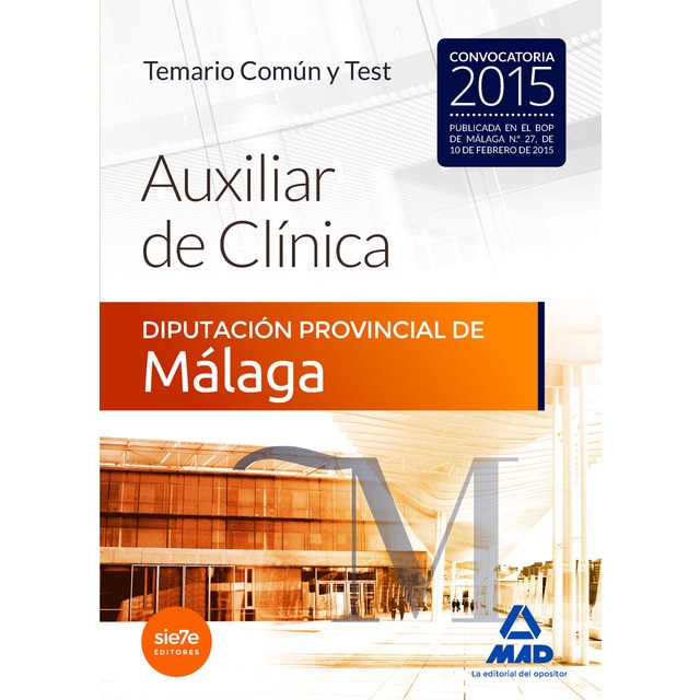 Auxiliares de Clínica de la Diputación Provincial de Málaga. Temario Común y test (Tapa blanda)
