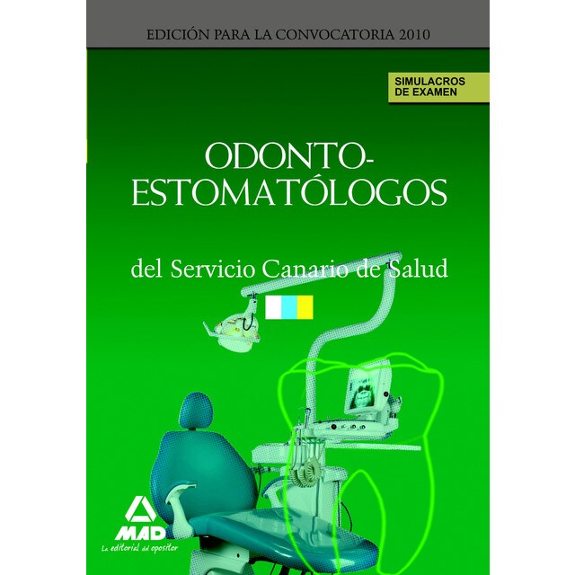 Odontoestomatólogos del servicio canario de salud. Simulacros de examen