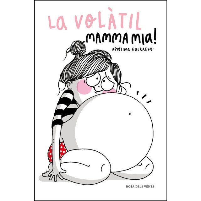 La volàtil. Mamma mia! (Tapa blanda)