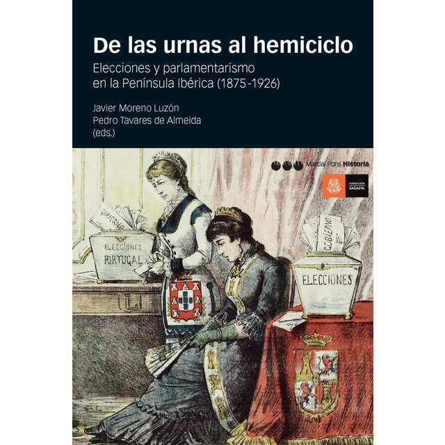 De las urnas al hemiciclo: Elecciones y parlamentarismo en la península ibérica.pdf
