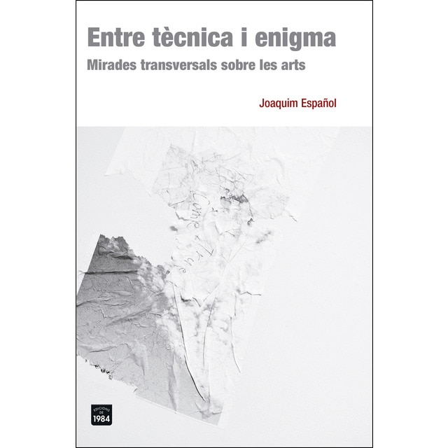Entre tècnica i enigma. Mirades transversals sobre.pdf