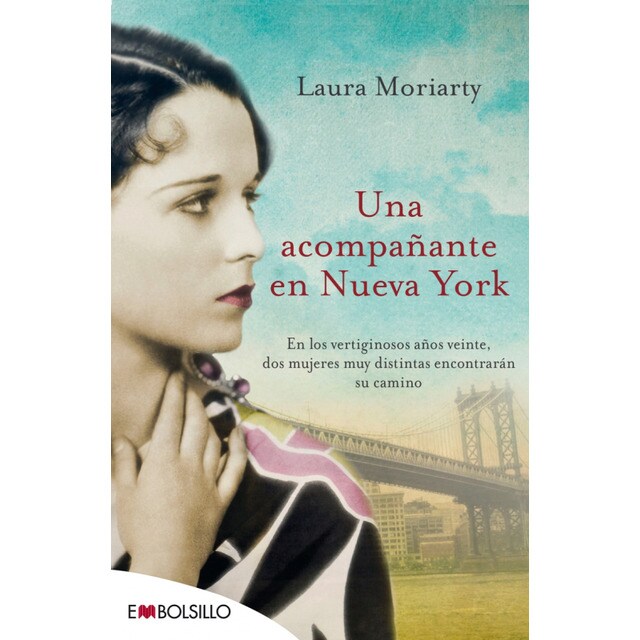 Una acompañante en nueva york: En los vertiginosos años veinte, dos mujeres muy distintas encontrarán su camino.pdf