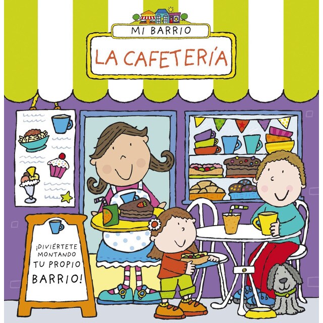 Mi barrio. La cafetería (Tapa dura)