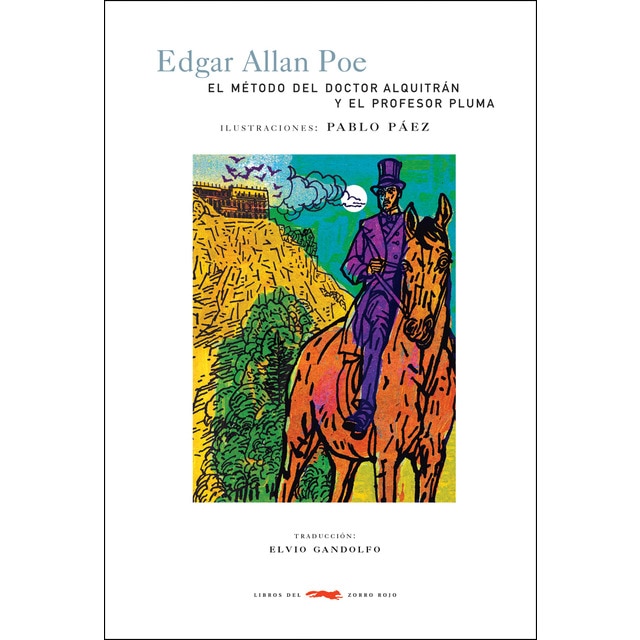 El método del Dr. Alquitrán y el profesor Pluma (Tapa dura)