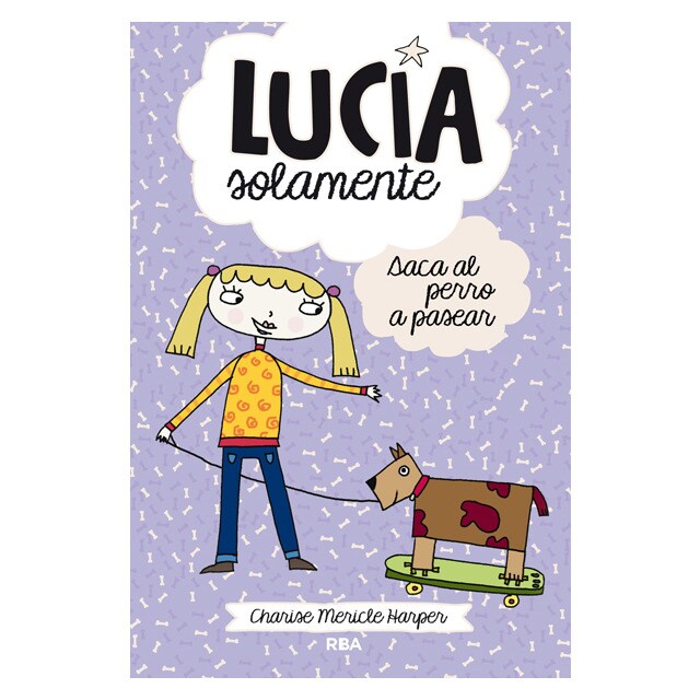 Lucía solamente 3. Saca el perro a pasear..pdf