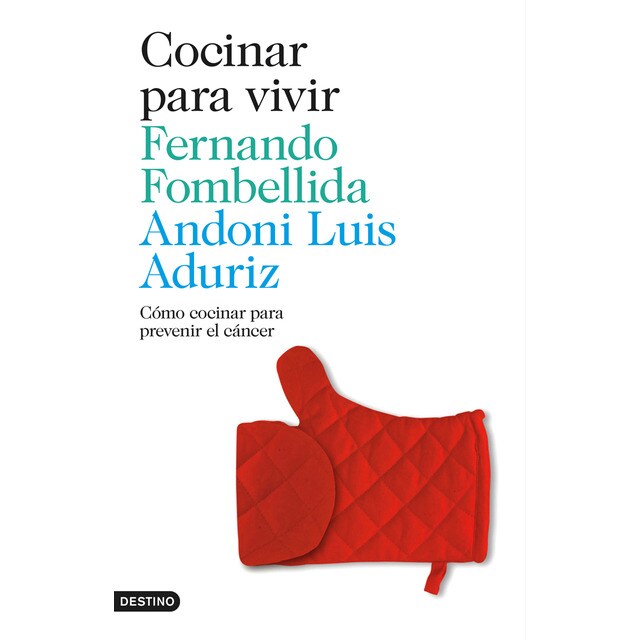 Cocinar para vivir: Cómo cocinar para prevenir el cáncer.pdf