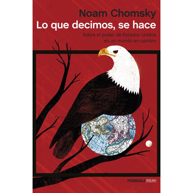 Lo que decimos, se hace: Sobre el poder de estados unidos en un mundo en cambio.pdf