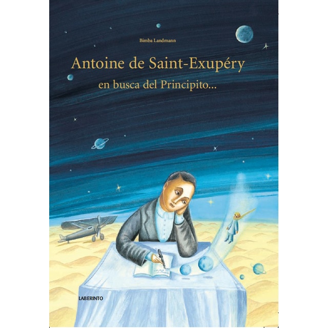 Antoine de Saint-Exupéry en busca del Principito... (Tapa dura)