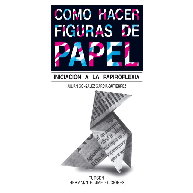 Como hacer figuras de papel