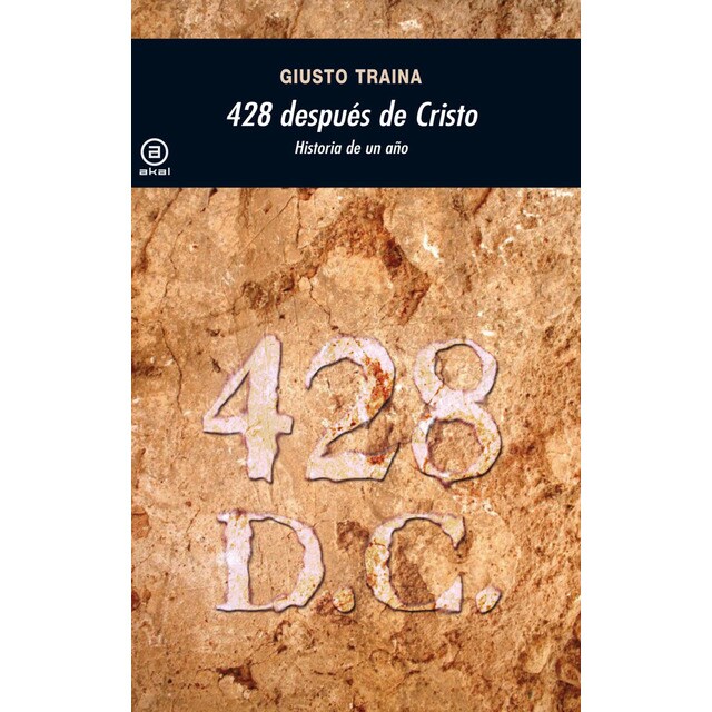 428 después de Cristo: Historia de un año (Tapa blanda)