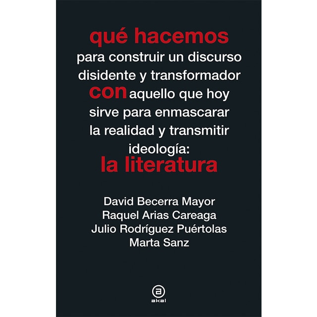 Qué hacemos con la literatura (Tapa blanda)