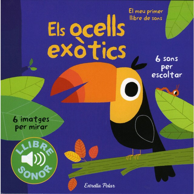 Els ocells exòtics: El meu primer llibre de sons.pdf