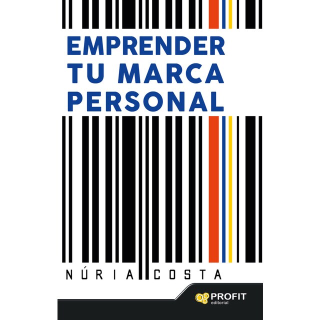 Emprender tu marca personal: Técnicas de marketing y autoconocimiento para crear tu propia marca.pdf