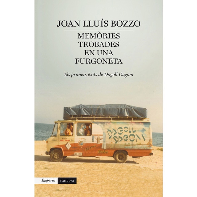Memòries trobades en una furgoneta: Els primers èxits de dagoll dagom.pdf