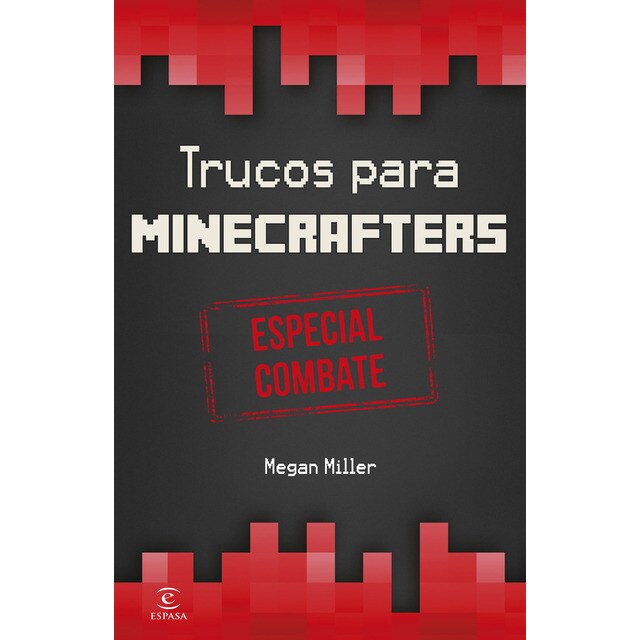 Minecraft. Trucos para minecrafters. Especial combate.pdf