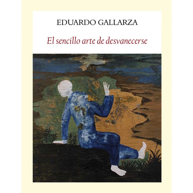 El sencillo arte de desvanecerse