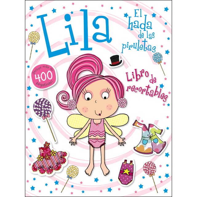 Lila, el hada de las piruletas. Libro de recortables.pdf