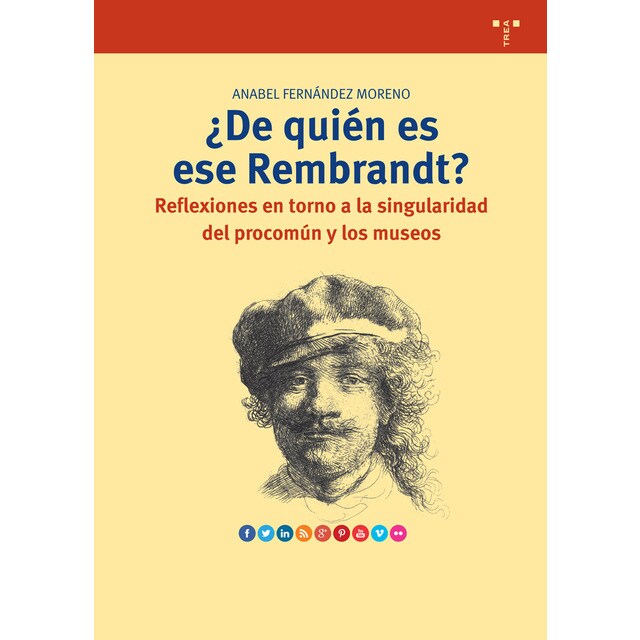 ¿de quién es ese rembrandt?: Reflexiones en torno a la singularidad del procomún y los museos.pdf