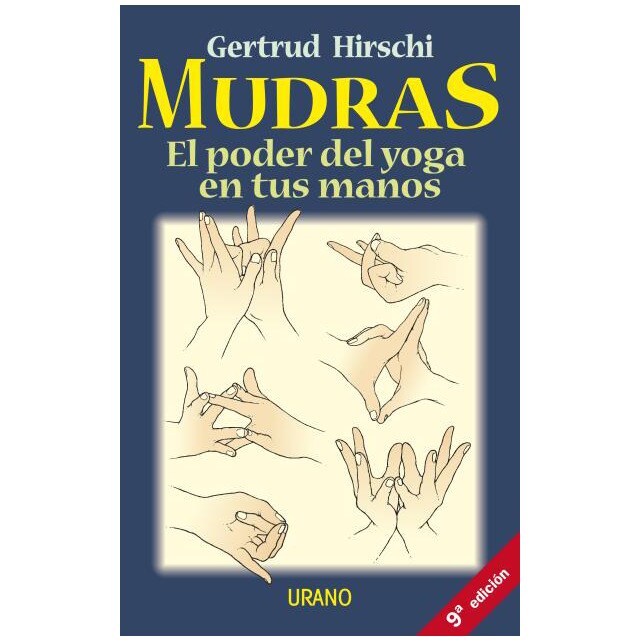 MUDRAS: EL PODER DEL YOGA EN TUS MANOS.pdf