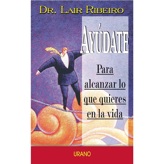 Ayúdate. Para alcanzar lo que quieres en la vida.pdf