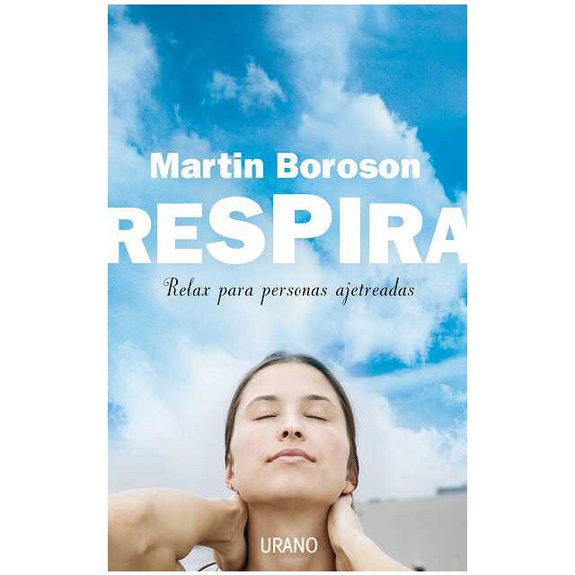 Respira: Relax para personas ajetreadas.pdf