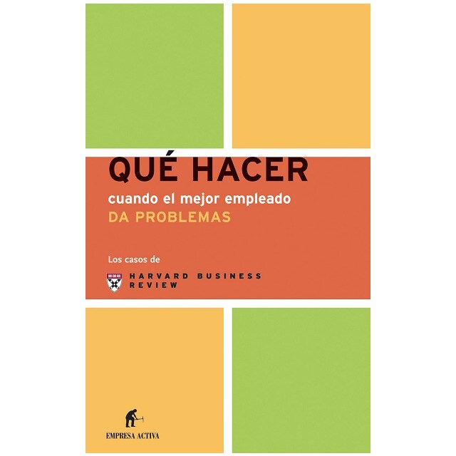 Qué hacer cuando el mejor empleado da problemas.pdf