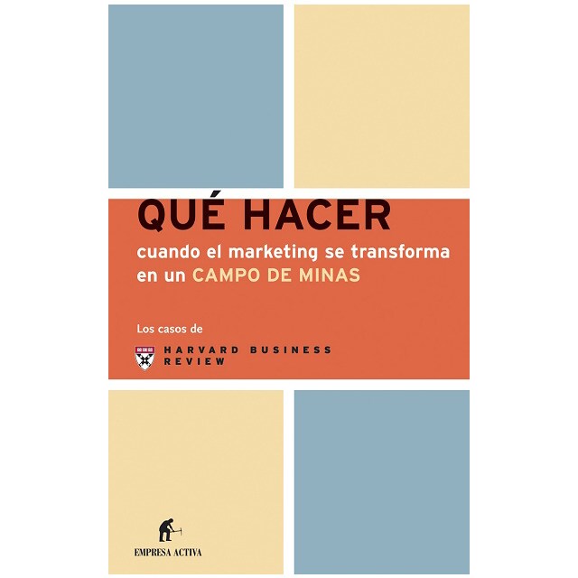 Qué hacer cuando el marketing se transforma en un campo de minas.pdf