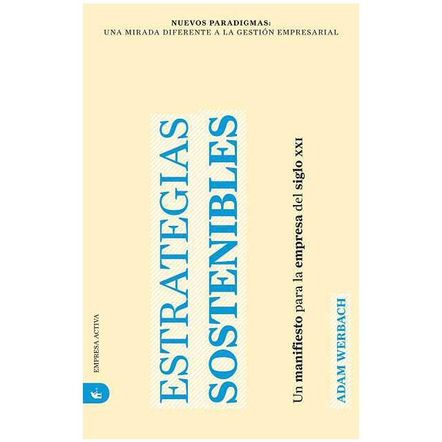 Estrategias sostenibles: Un manifiesto para la empresa del siglo xxi.pdf