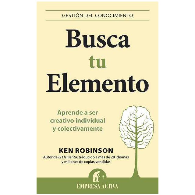 Busca tu elemento: Aprende a ser creativo individual y colectivamente.pdf