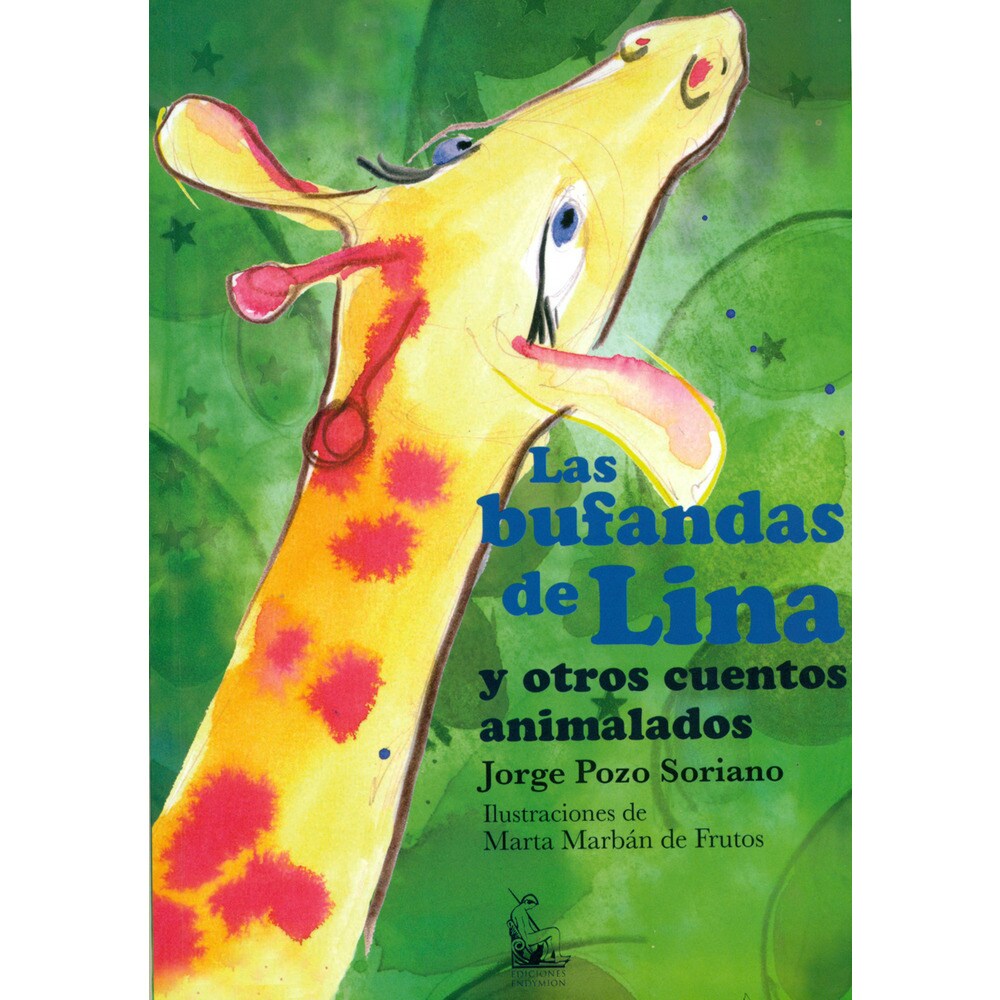 Las bufandas de lina y otros cuentos animalados (Tapa blanda)