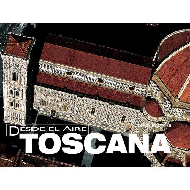 Toscana (serie desde el aire) (Tapa dura)