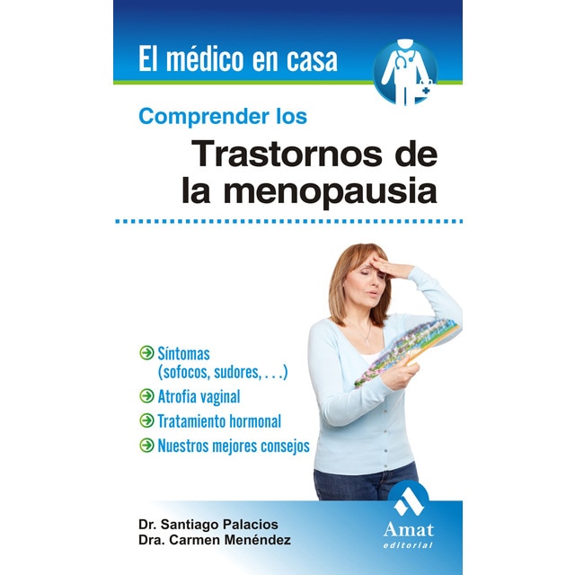 Comprender los trastornos de la menopausia: Sintomas, atrofia vaginal, tratamiento hormonal, nuestros mejores consejos.pdf