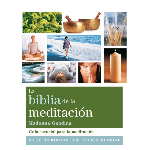 La biblia de la meditación: Guía esencial para la meditación (Tapa blanda)