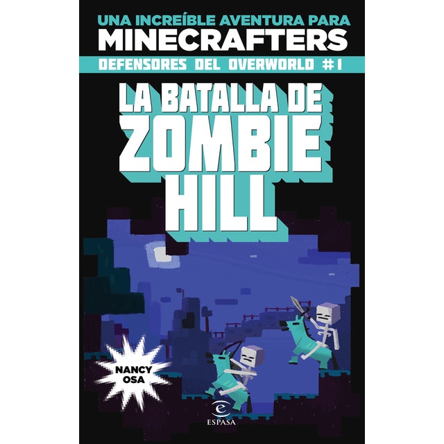 Minecraft. La batalla de zombie hill: Una increïble aventura para minecrafters.pdf