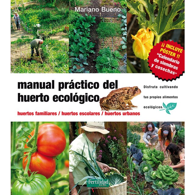 Manual práctico del huerto ecológico: Huertos familiares, huertos escolares, huertos urbanos.pdf