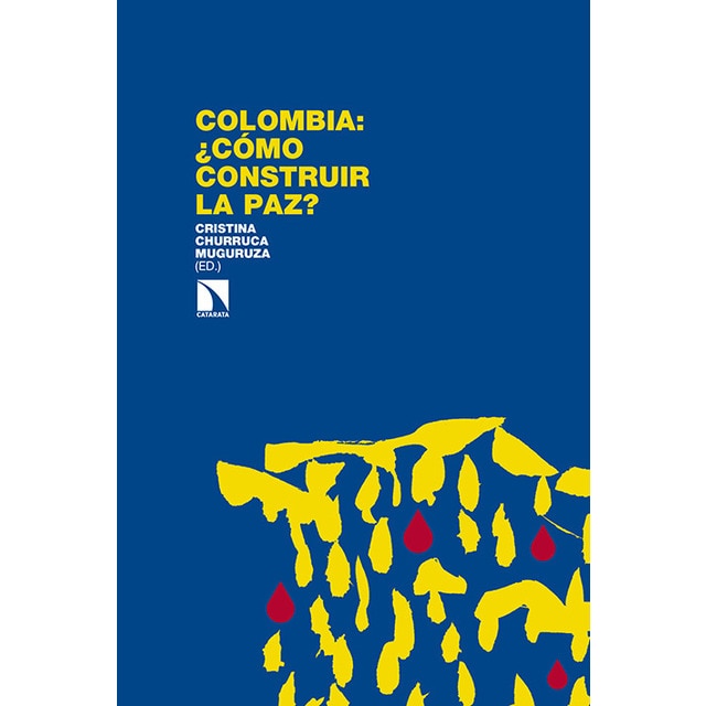 Colombia: ¿cómo construir la paz?.pdf