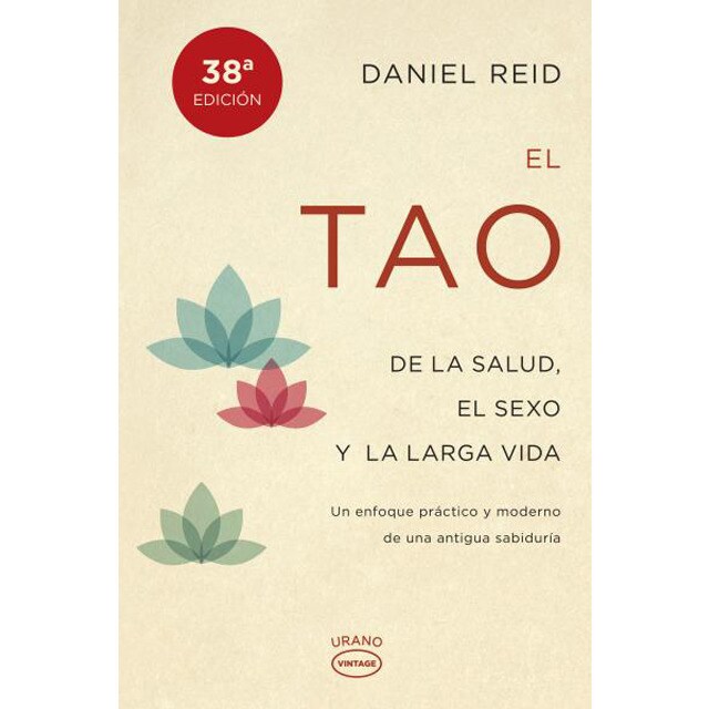 El tao de la salud, sexo y larga vida: Un enfoque práctico y moderno de una antigua sabiduría.pdf