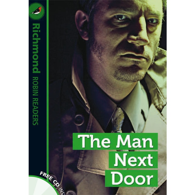 Richmond Robin Readers. The Man Next Door + CD. Level 3