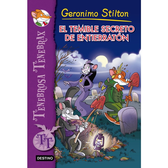 El temible secreto de entierratón: Tenebrosa tenebrax 8 Geronimo Stilton.pdf