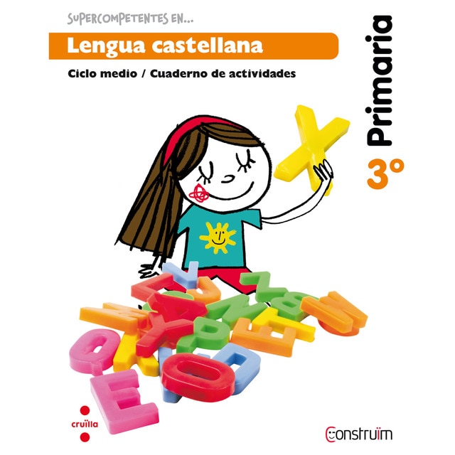 Supercompetentes en. Lengua castellana. 3 primaria. Construïm. Cuaderno.pdf
