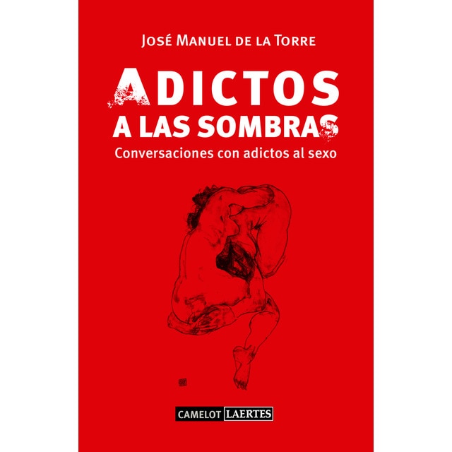 Adictos a las sombras: Conversaciones con adictos al sexo.pdf