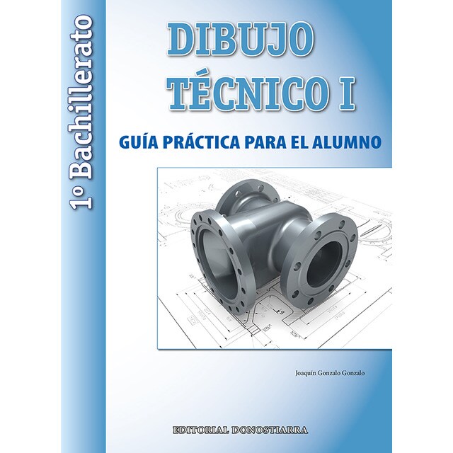 Dibujo técnico i: 1º bachillerato. Guía práctica para el alumno..pdf