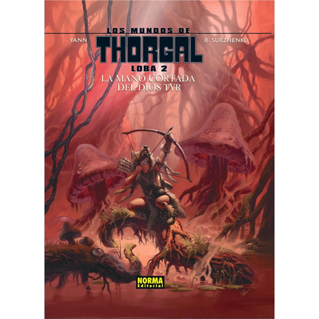 Loba 2. : La mano cortada del dios tyr (Tapa dura)