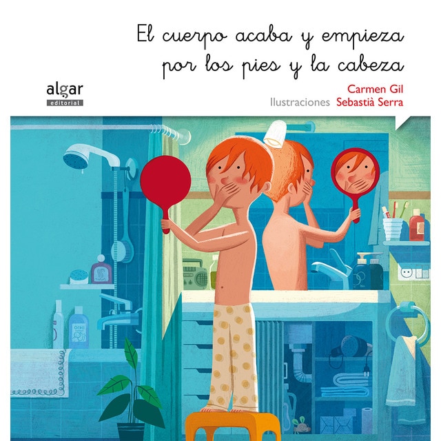 El cuerpo acaba y empieza por los pies y la cabeza (Tapa blanda)