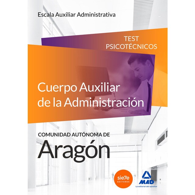 Cuerpo auxiliar de la administración de la comunidad autónoma de aragón, escala auxiliar administrativa. Test psicotécnico.pdf