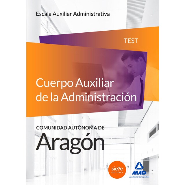 Cuerpo auxiliar de la administración de la comunidad autónoma de aragón, escala auxiliar administrativa. Test.pdf
