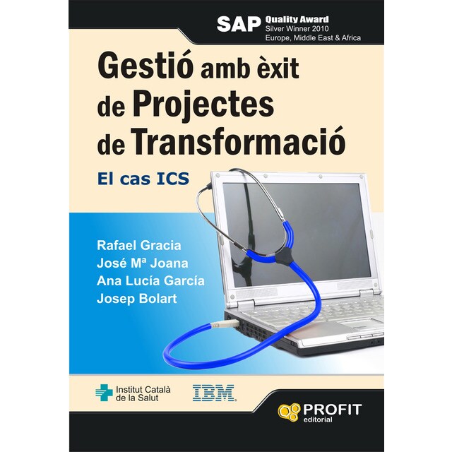 Gestió amb èxit de projectes de transformació: El cas ics (Tapa blanda)