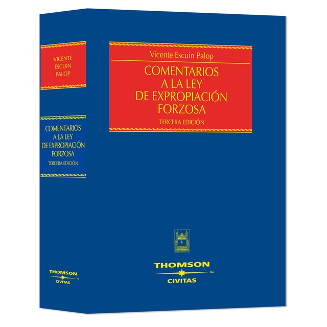 Comentarios a la Ley de Expropiación Forzosa (Tapa dura)