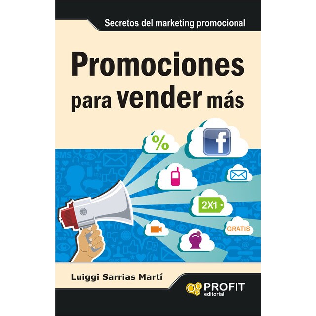 Promociones para vender más: Secretos del marketing promocional (Tapa blanda)