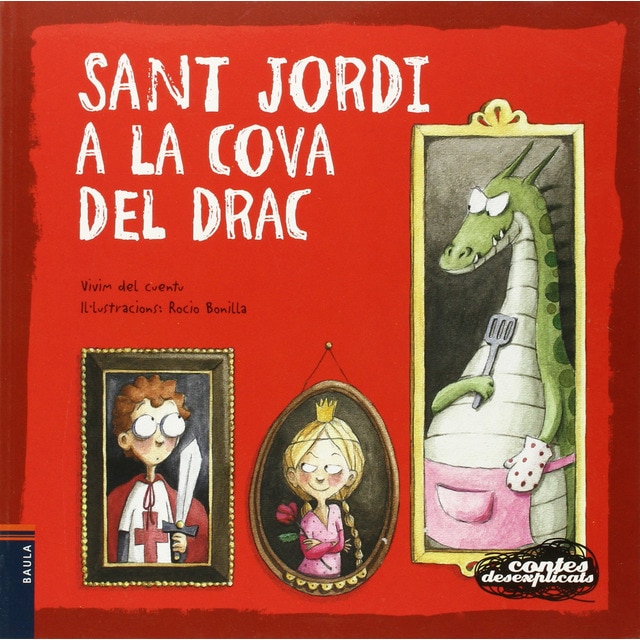 Sant Jordi a la cova del drac (Tapa blanda)